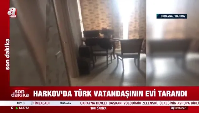 Harkov'da Türk vatandaşının evi tarandı | RUSYA UKRAYNA SAVAŞI son dakika görüntüleri