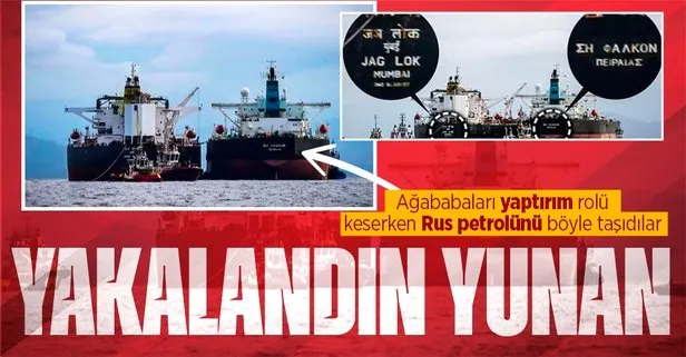 Yunanistan fena yakalandı! Rus petrolü böyle transfer ediliyor
