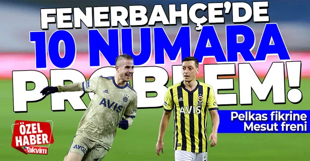 Fenerbahçe'de 10 numara problem! Erol Bulut'un Pelkas fikrine Mesut Özil engeli...