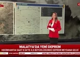 SON DEPREMLER | Malatya'da 4.5 büyüklüğünde deprem