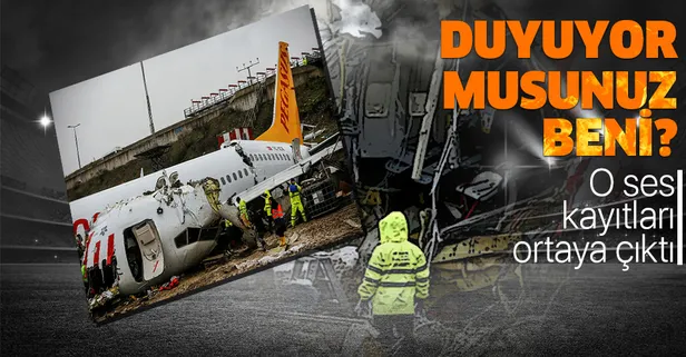 Sabiha Gökçen'deki uçak kazası ile ilgili ses kayıtları ortaya çıktı!