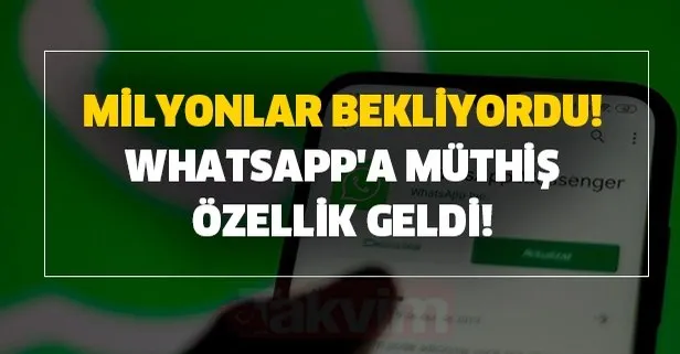 Yeni özellik geldi: Whatsapp'a büyüteç özelliği