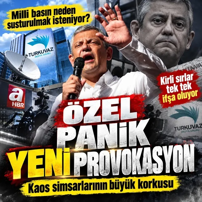Kirli sırlar patlayınca panik başladı: Basına açık tehdit, yandaşlarına kaos çağrısı! Özgür Özel neden A Haber’i susturmak istiyor?