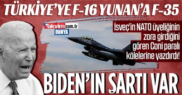 Beyaz Saray’dan ABD basınına sipariş haber: Biden İsveç’in NATO üyeliği için Türkiye’ye karşı F-16 kartını oynayacak!