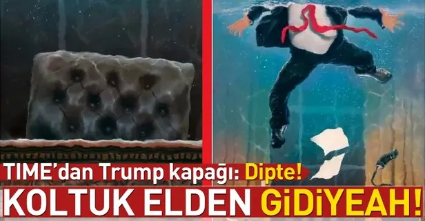 TIME'dan Trump kapağı: Dipte!