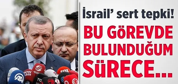 Başbakan’dan İsrail’e sert tepki