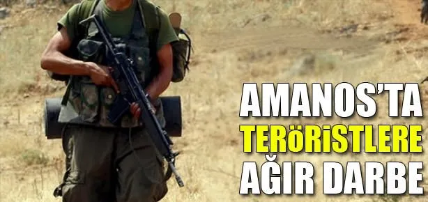 Amanos’ta PKK’ya ağır darbe