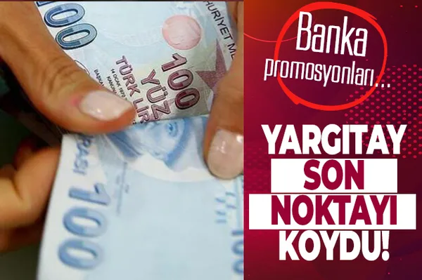 Son dakika: Bankaların maaş geçiş promosyonu için Yargıtay’dan emsal karar!-1