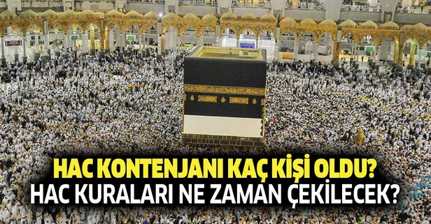 Hacı adaylarına müjde! 2020 Hac kontenjanı kaç kişi oldu? 2020 Hac kuraları ne zaman çekilecek?-1