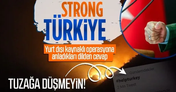 İletişim Başkanı Fahrettin Altun ’helpturkey’ provokasyonuna dikkat çekti: Türkiyemiz güçlüdür tuzağa düşmeyin
