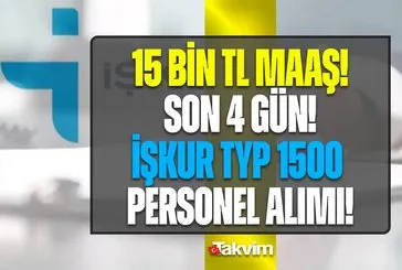 İŞKUR TYP 1500 personel alımı!