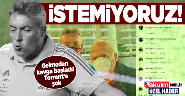 Galatasaray'da teknik direktör adayı Domenec Torrent'e şok tepki: Seni istemiyoruz!