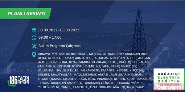 İSTANBUL ELEKTRİK KESİNTİSİ | 8-9 Eylül'de İstanbul'un 24 ilçesinde elektrikler kesilecek! Elektrik kesintileri nerede olacak? - 3