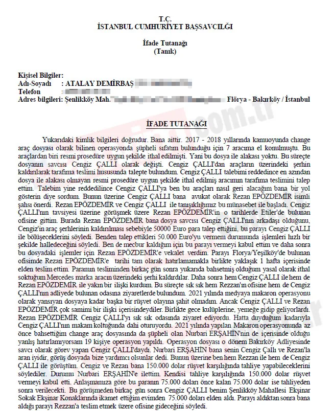 rezan-epozdemirin-ver-eurolari-cozelim-isini-duzeni-mafya-ile-karanlik-iliski-makaroncu-savcinin-uyapini-casus-1754913576857.jpg Rezan Epözdemir ve Çallı'dan organize işler! 50 bin €'luk "Mercedes" şantajı, 150 bin $'lık tahliye rüşveti: TAKVİM ifade tutanağına ulaştı-3