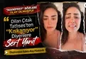 Dilan Çıtak’tan Manifest açıklaması: ‘Sözlerim cımbızlandı