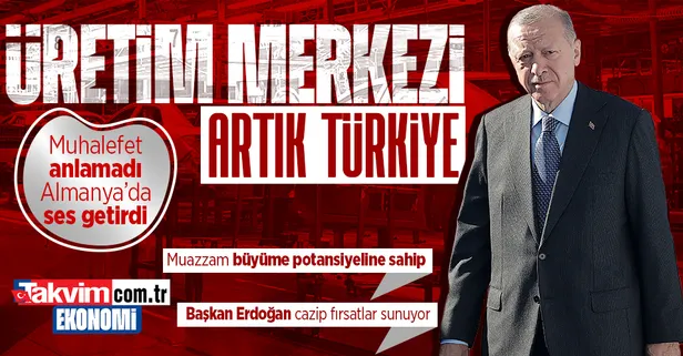 Türkiye Ekonomi Modeli Avrupa'nın gündeminde! Alman basını yazdı: Dünyanın önde gelen üretim merkezlerinden biri