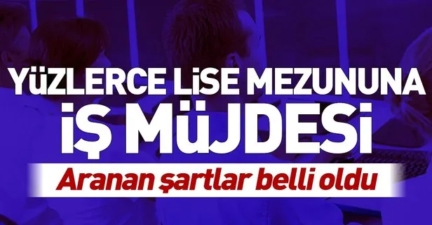 İŞKUR’dan lise mezunu yüzlerce kişiye iş müjdesi! İŞKUR büro memuru alım ilanı başvuru şartları neler?