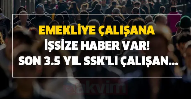 İsteğe bağlı sigortalıların SSK statüsünde daha az primle daha erken emekli olmaları mümkün!