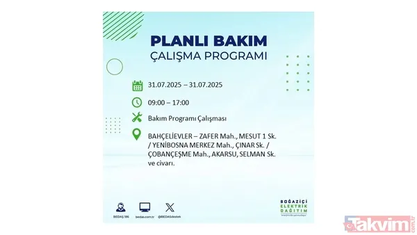 İstanbul'da bugün elektrik kesilecek mi? 31 Temmuz Perşembe elektrik kesintisi yaşanacak ilçeler hangileri? - 39