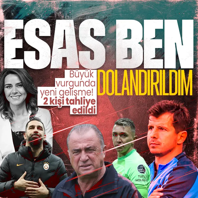 Arda Turan, Fernando Muslera ve daha birçok ismi dolandırmıştı! Büyük vurgunda yeni detaylar: 2 kişi tahliye edildi