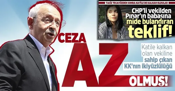 Pınar Gültekin’in babasını arayarak baskı yapan CHP’li vekile sahip çıkan Kemal Kılıçdaroğlu, Cemal Metin Avcı’ya verilen cezaya az dedi