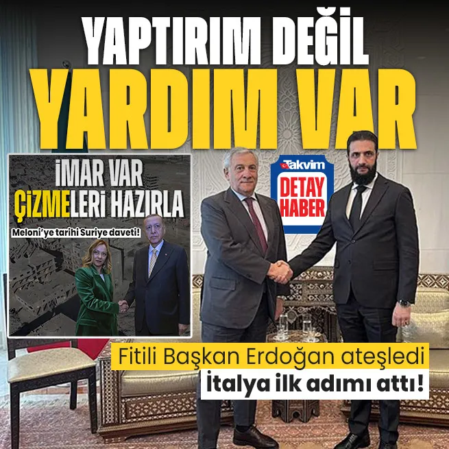 Başkan Erdoğan-Meloni görüşmesi sonrası İtalyadan ilk adım: Suriyeye yaptırımlar kaldırılsın