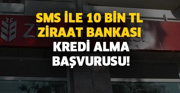 10 000 tl ziraat bankasi kredisi yatti