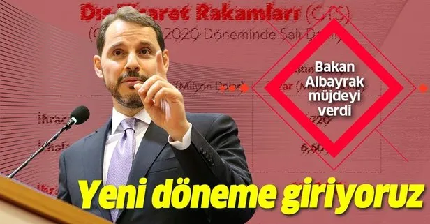 Hazine ve Maliye Bakanı Berat Albayrak: Ekonominin her alanında yeni bir döneme girildi