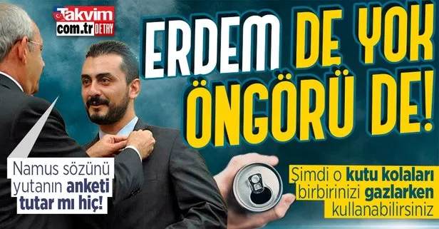 Namus sözünü yutan Eren Erdem’in anketi de patladı: Erdoğan kutu kolayı geçemez diyen CHP’ye kutu kolanın altında oy alan Kılıçdaroğlu şoku