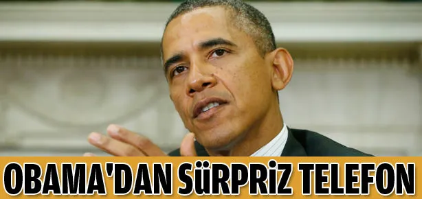 Obama’dan sürpriz telefon