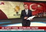 İşte AK Parti'nin yerel seçim stratejisi