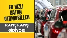 İkinci el pazarında en hızlı satılan araç modelleri! Herkesin gözü ilk onları arıyor