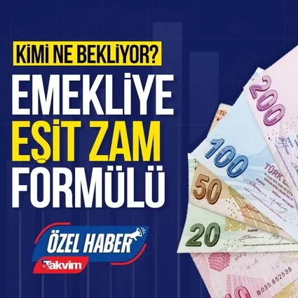 Emekliye refah payıyla eşit zam formülü!