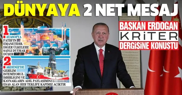 Başkan Erdoğan Kriter dergisine konuştu! Dünyaya Ayasofya ve Akdeniz mesajı