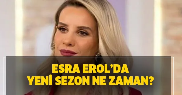 Esra Erol Da Ne Zaman Baslayacak Esra Erol Da Yeni Sezon Tarihi Hangi Kanalda Yayinlanacak Takvim