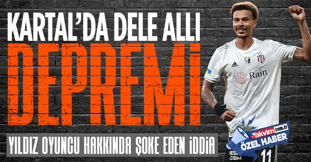 Şoke eden Dele Alli iddiası! Fransız hoca Valerien Ismael'in ayrılığından sonra...