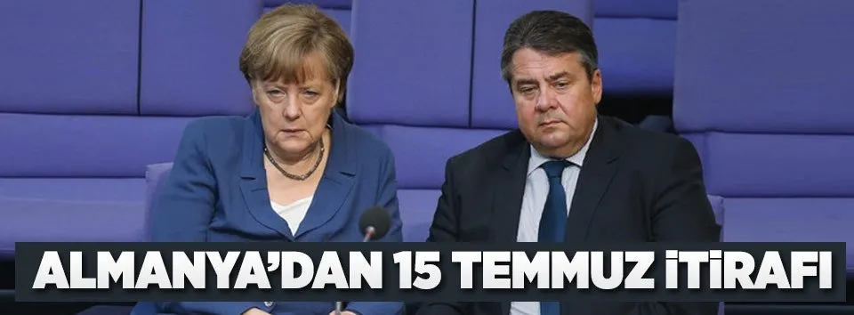 Almanya’dan çarpıcı 15 Temmuz itirafı