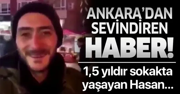 Ankara Valiliği sokakta yaşayan Hasan isimli gence sahip çıktı