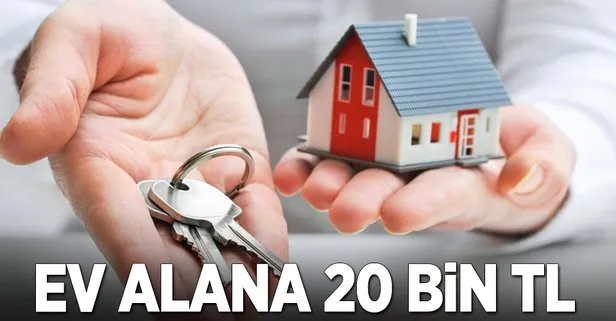 Ev alana 20 bin TL ile ilgili gÃ¶rsel sonucu