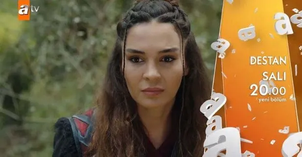 Destan 22. bölüm fragmanı yayınladı