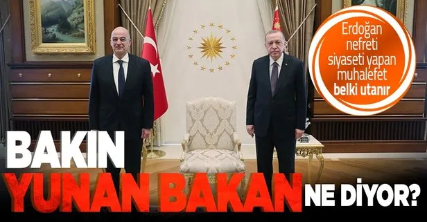 SON DAKİKA: Türkiye’deki muhalefeti utandıracak sözler! Yunanistan Dışişleri Bakanı Dendias: Erdoğan birçok şeyi başarmış bir lider.