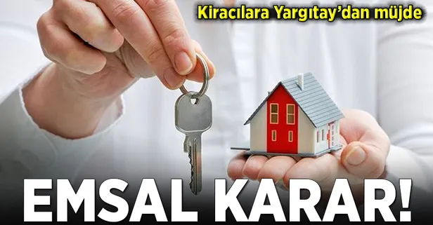 Yargıtaydan kiracılar için emsal karar