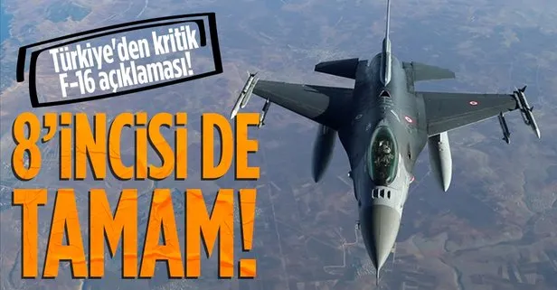 Türkiye’den kritik F-16 açıklaması! SSB duyurdu: 8’inci de tamam!