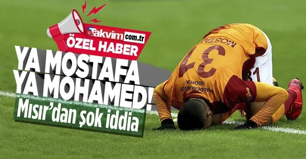 Galatasaray’ın yıldız futbolcusu Mostafa Mohamed için Mısır’dan flaş iddia