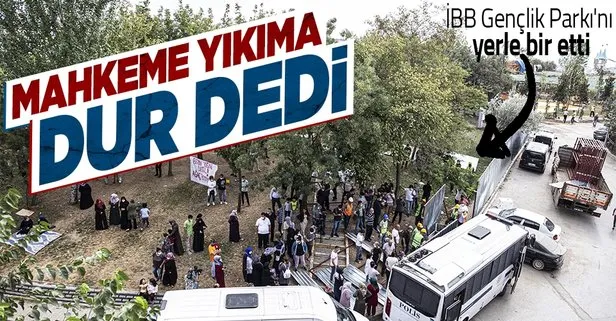 CHP’li İBB’nin Eyüpsultan’daki Gençlik Parkı’nı yıkım kararına mahkeme dur dedi
