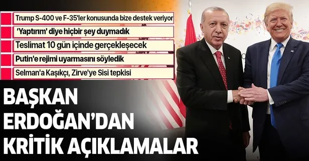 Son dakika... Başkan Erdoğan: Trump S-400 ve F-35 konularında Türkiye’ye destek verdi