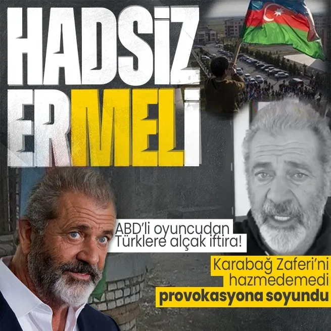 Ünlü oyuncu Mel Gibsondan Türklere alçak iftira! Karabağ Zaferi’ni hazmedemedi haddini aştı: Ermeni halkı etnik temizliğe maruz kalıyor