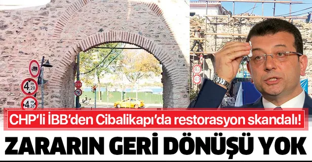 CHP'li İBB'den Cibalikapı'da restorasyon skandalı: Zararın geri dönüşü yok