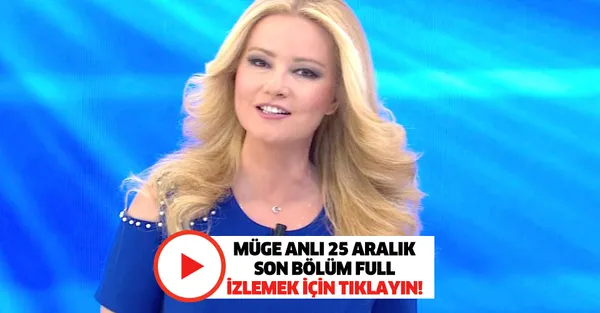 Atv Müge Anlı ile Tatlı Sert son bölüm izle 25 Aralık! Zeynep Ergül'den şok sözler!-1