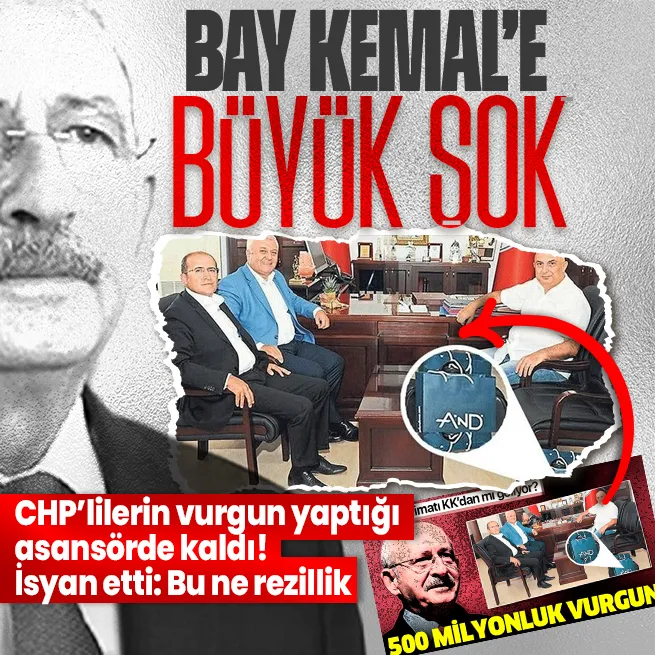 Asansör rantıyla vurgun peşinde koşan CHPlilere şok! Kılıçdaroğlu bile isyan etti: Bu ne rezalet